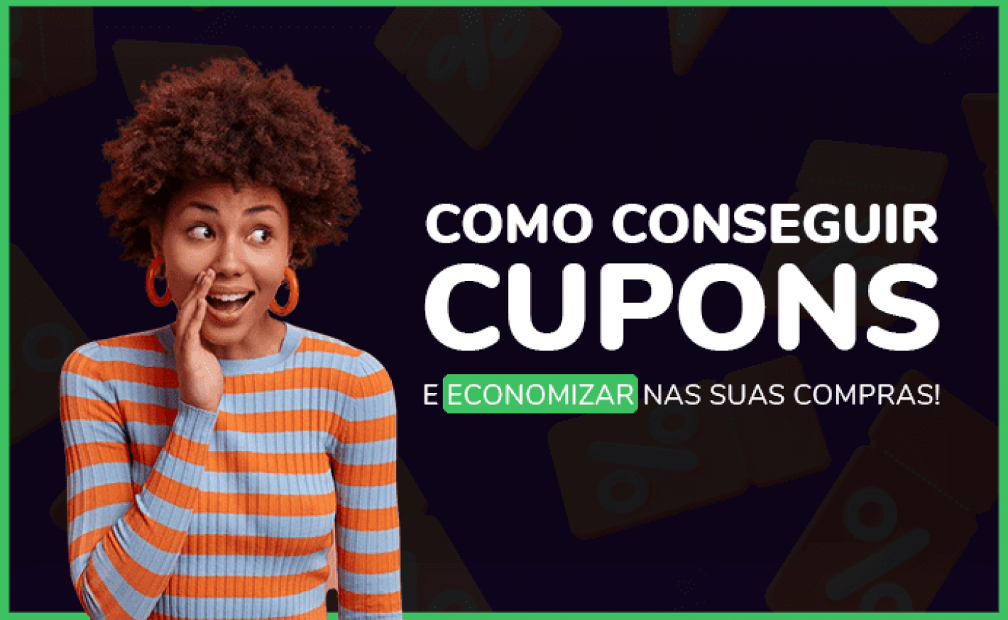 Como conseguir cupons e economizar nas suas compras